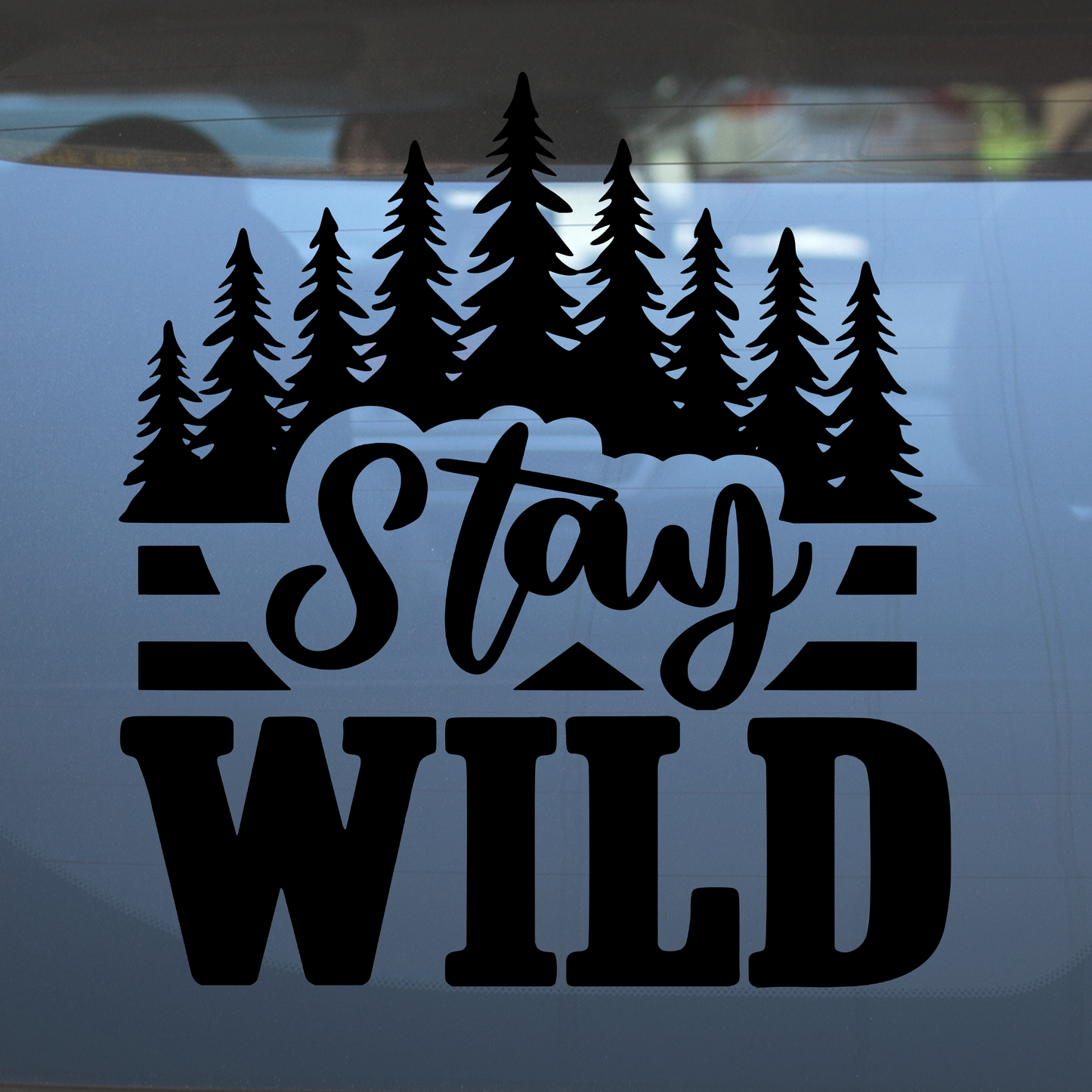 Stay Wild  – Vinyl Decal – Car Decal, Truck Decal, Van Decal & More!