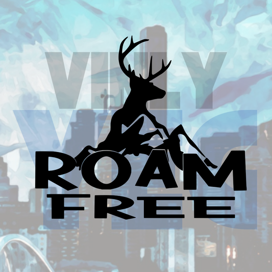 Roam Free Inspirational  – Vinyl Decal – Car Decal, Truck Decal, Van Decal & More!