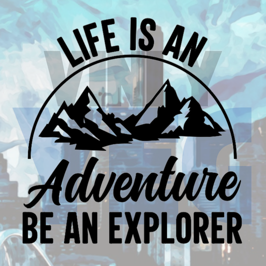 Life Is an Adventure Vinyl Decal – Vinyl Decal – Car Decal, Truck Decal, Van Decal & More!