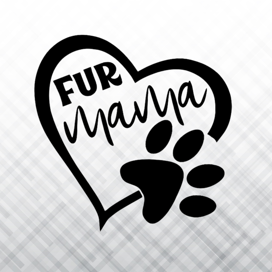 Fur Mama – Vinyl Decal – Car Decal, Truck Decal, Van Decal & More!