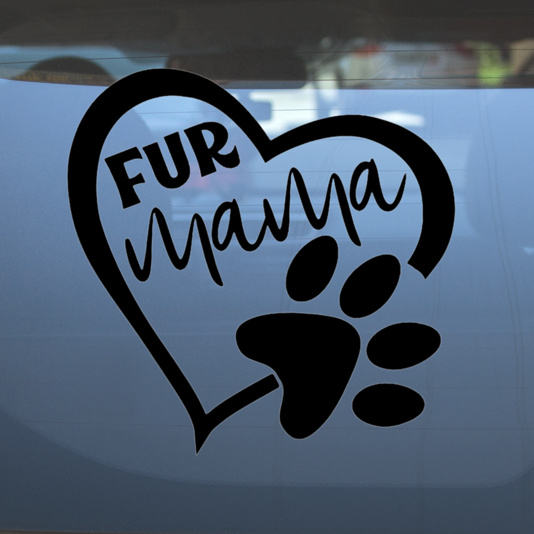 Fur Mama – Vinyl Decal – Car Decal, Truck Decal, Van Decal & More!